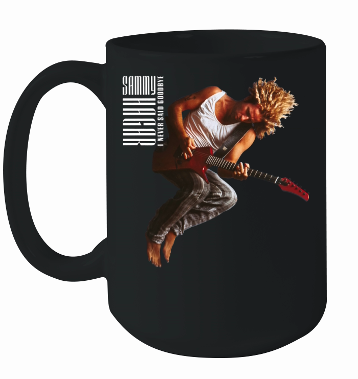 Sammy Hagar Never Say Goodbye Ceramic Mug