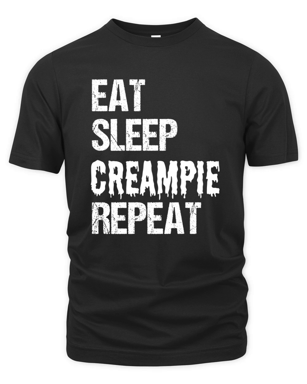 Creampie Kinky Humor Cum Organic Unisex T-shirt