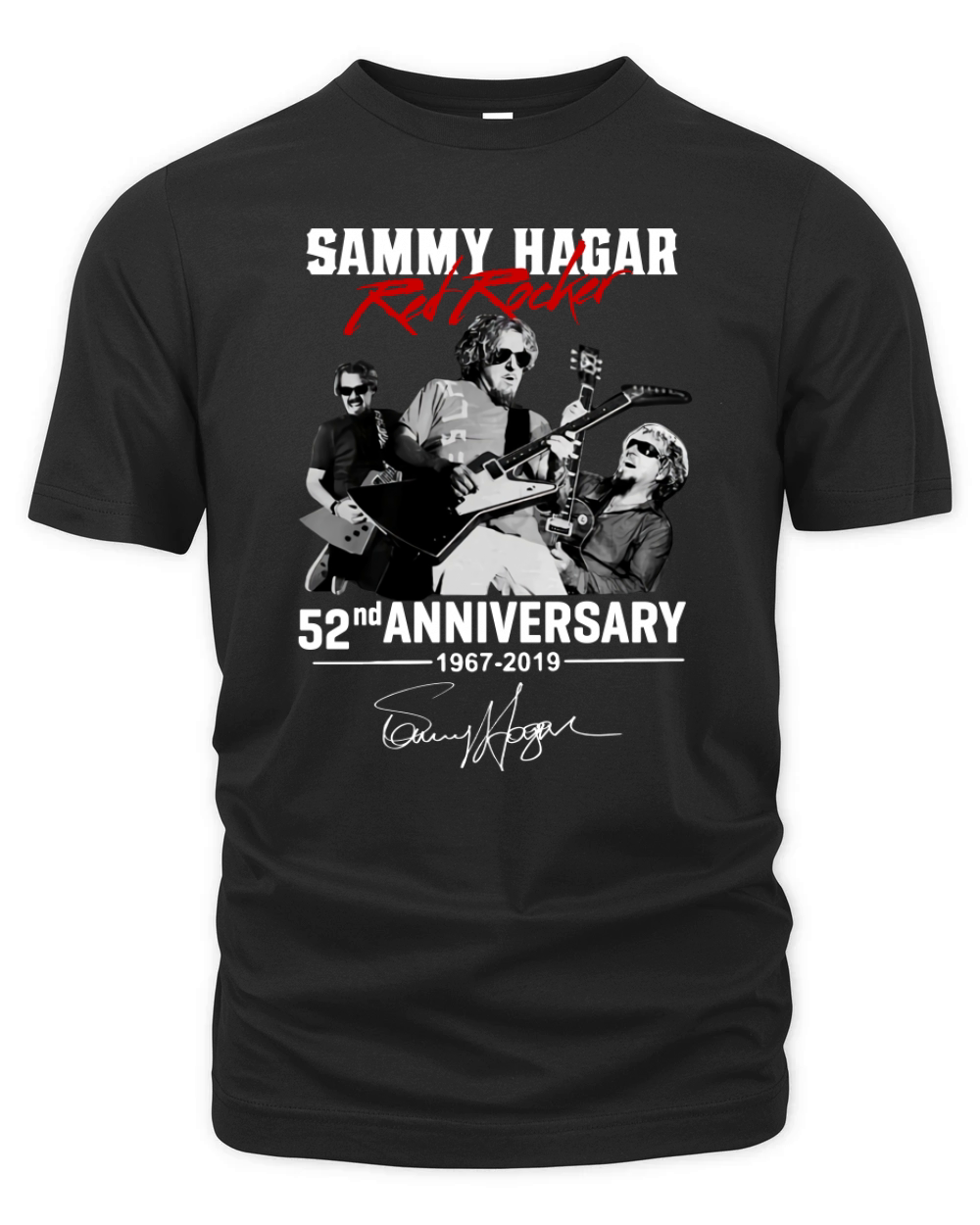 Sammy Hagar The Red Rocker 52nd anniversary 1967-2019 signature shirt Organic Unisex T-shirt