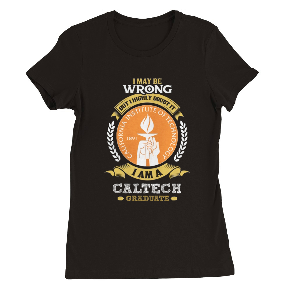 California Institute of Technology - Caltech Premium Womens Crewneck T-shirt