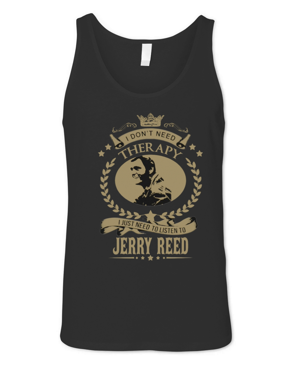 I just need to listen to JERRY REED Unisex Jersey Tank