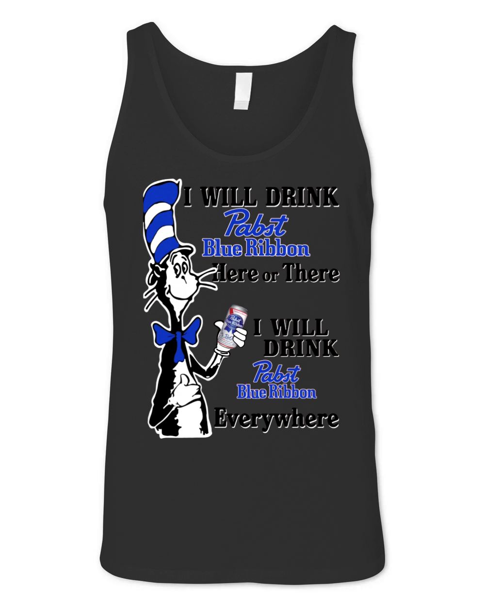 I will drink Pabst Blue Ribbon here or there Unisex Jersey Tank