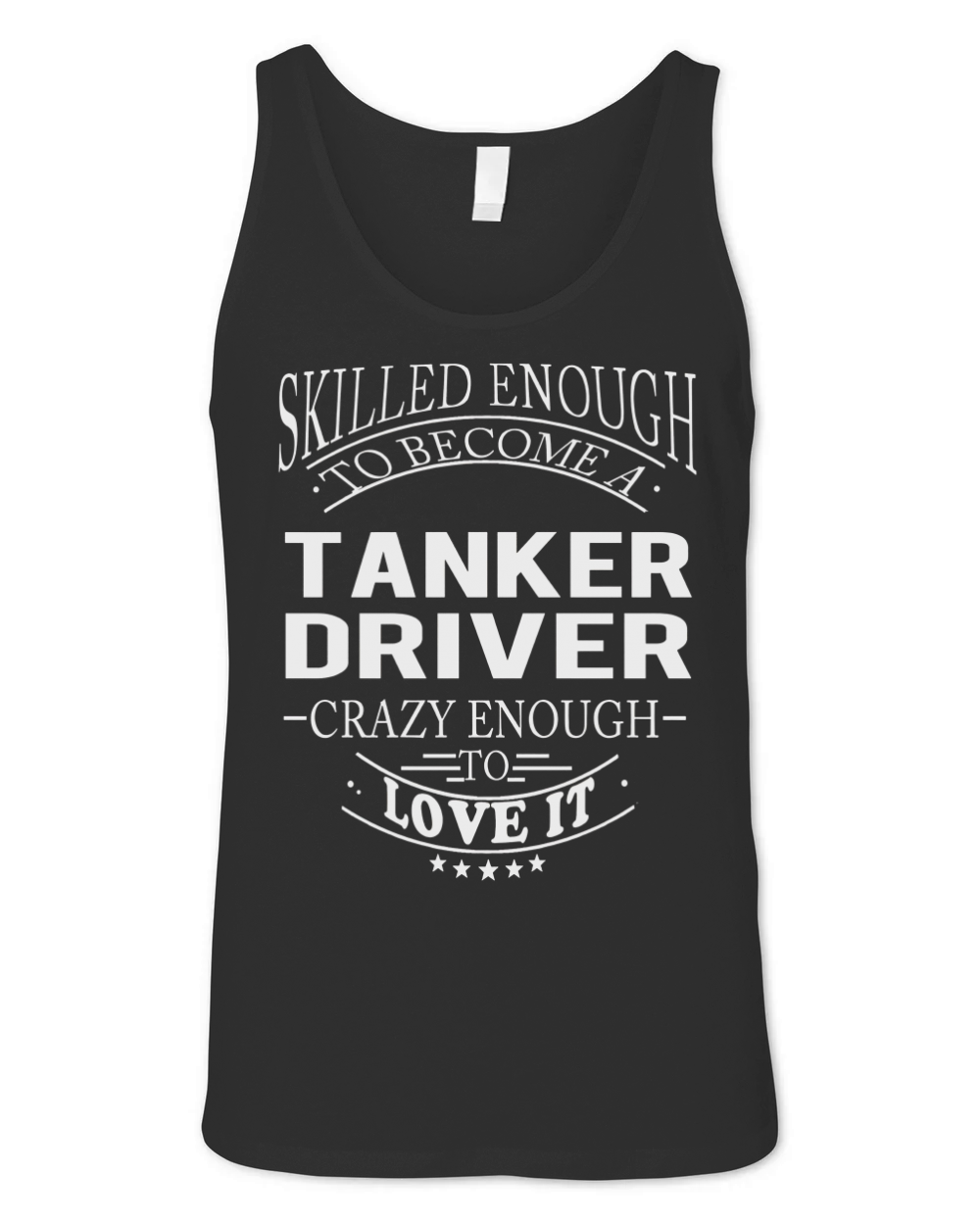 TANKER DRIVER Skill Enough Unisex Jersey Tank