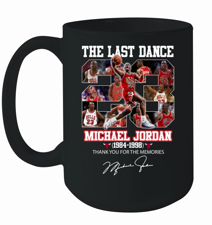 The last dance 23 michael jordan 1984 1998 thank you for the memories signature Ceramic Mug