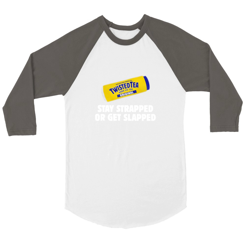 Twisted Tea Stay Strapped Unisex ¾ sleeve Raglan T-shirt