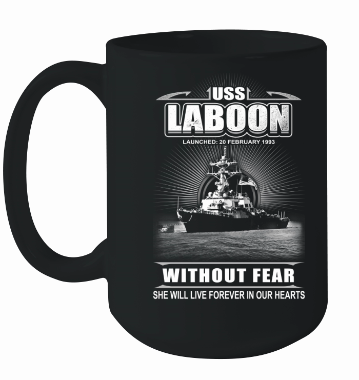 USS Laboon DDG 58 She will live forever in our heart Ceramic Mug