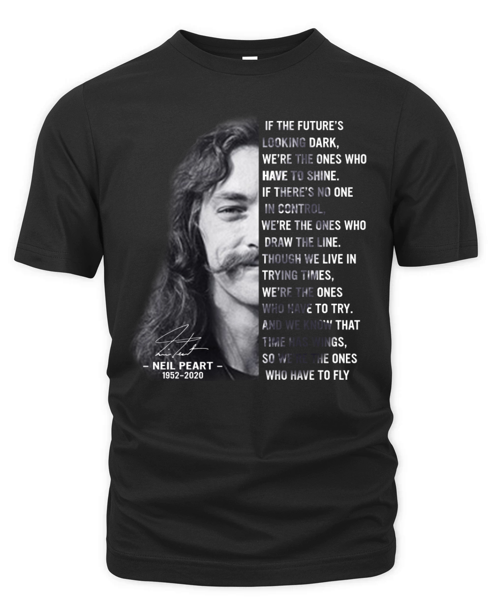 Neil Peart 1952 2020 signature Rush Everyday Glory Lyrics shirt Organic Unisex T-shirt