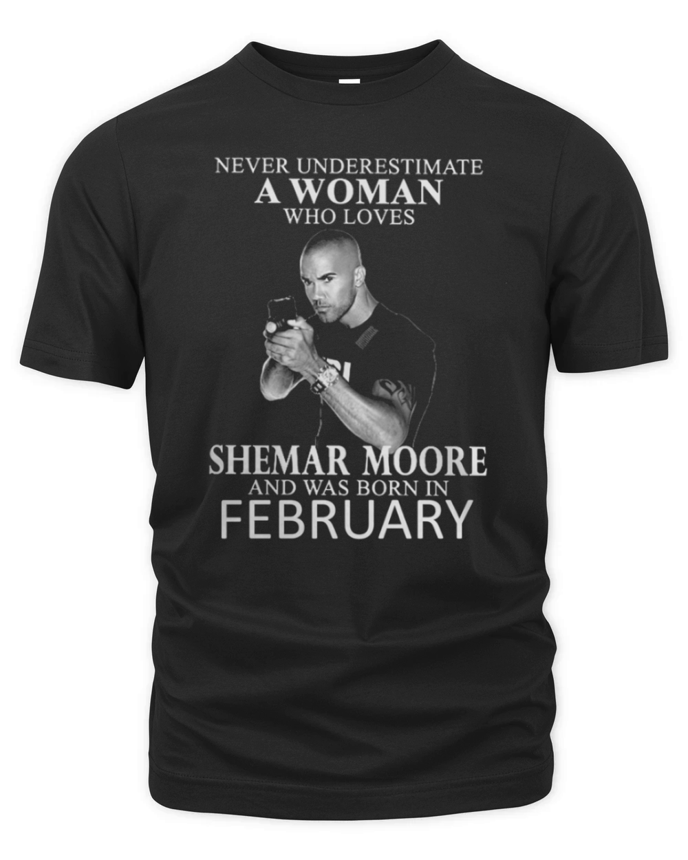 Never Underestimate A Woman Who Loves SHEMAR MOORE And Born In FEBRUARY Organic Unisex T-shirt