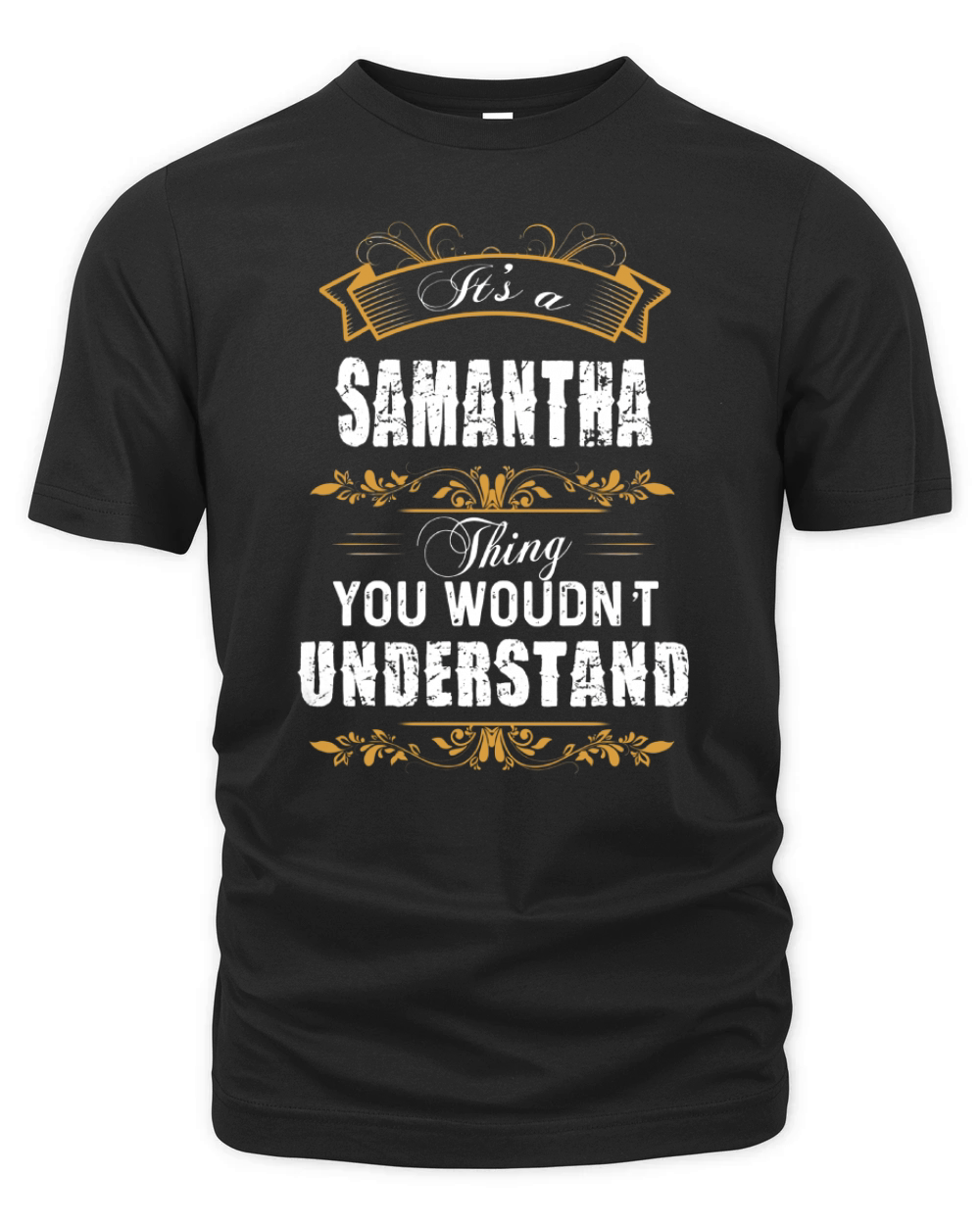 SAMANTHA Name shirt, SAMANTHA Funny Name, SAMANTHA Family Name Gifts T Shirt Organic Unisex T-shirt