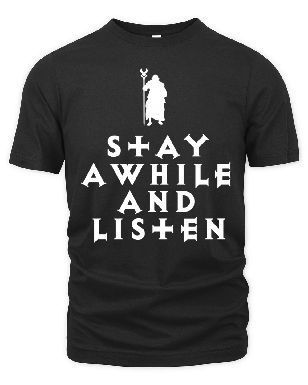 STAY AWHILE AND LISTEN Tshirt Organic Unisex T-shirt