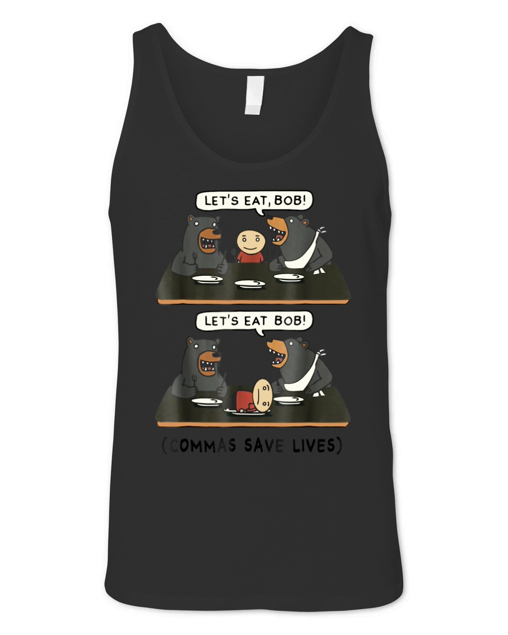 Let's Eat Bob Commas Save Lives Unisex Jersey Tank
